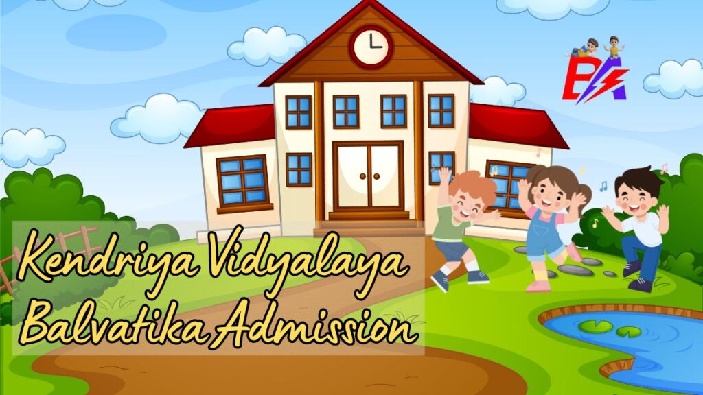 KV School Balvatika Admission