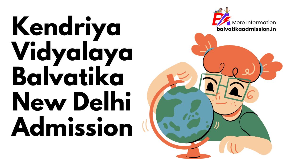 KVS Balvatika Delhi Admission