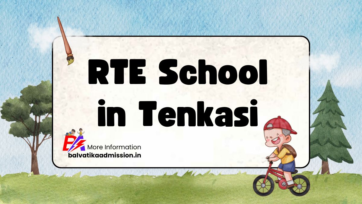 Tenkasi RTE School List