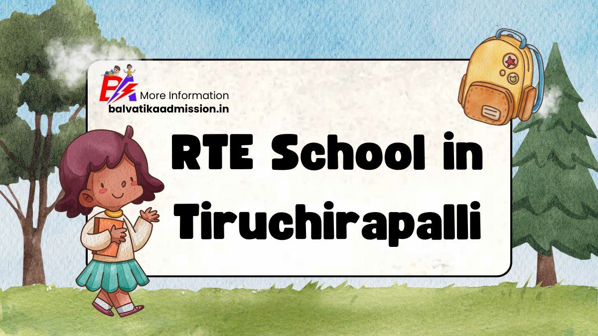 Tiruchirappalli RTE School List