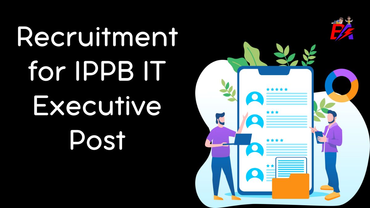 Recruitment for IPPB IT Executive Post