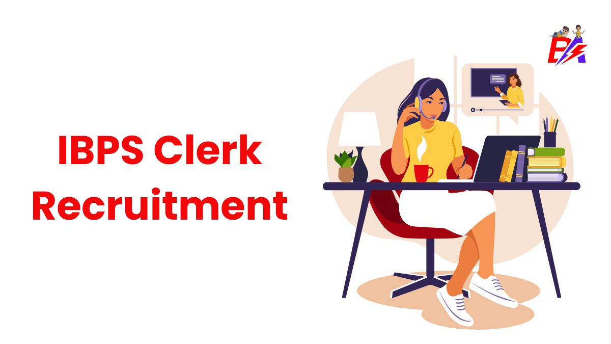 IBPS Clerk Recruitment