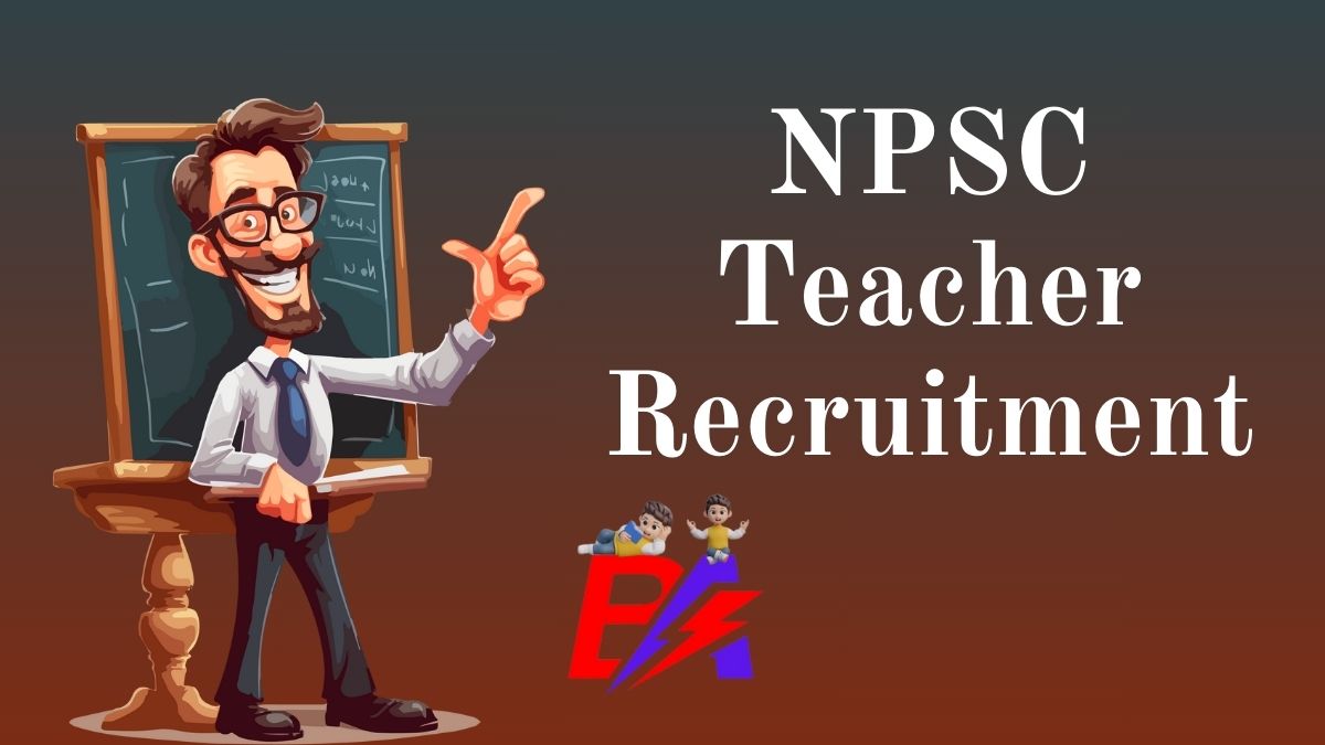 NPSC Teacher Recruitment