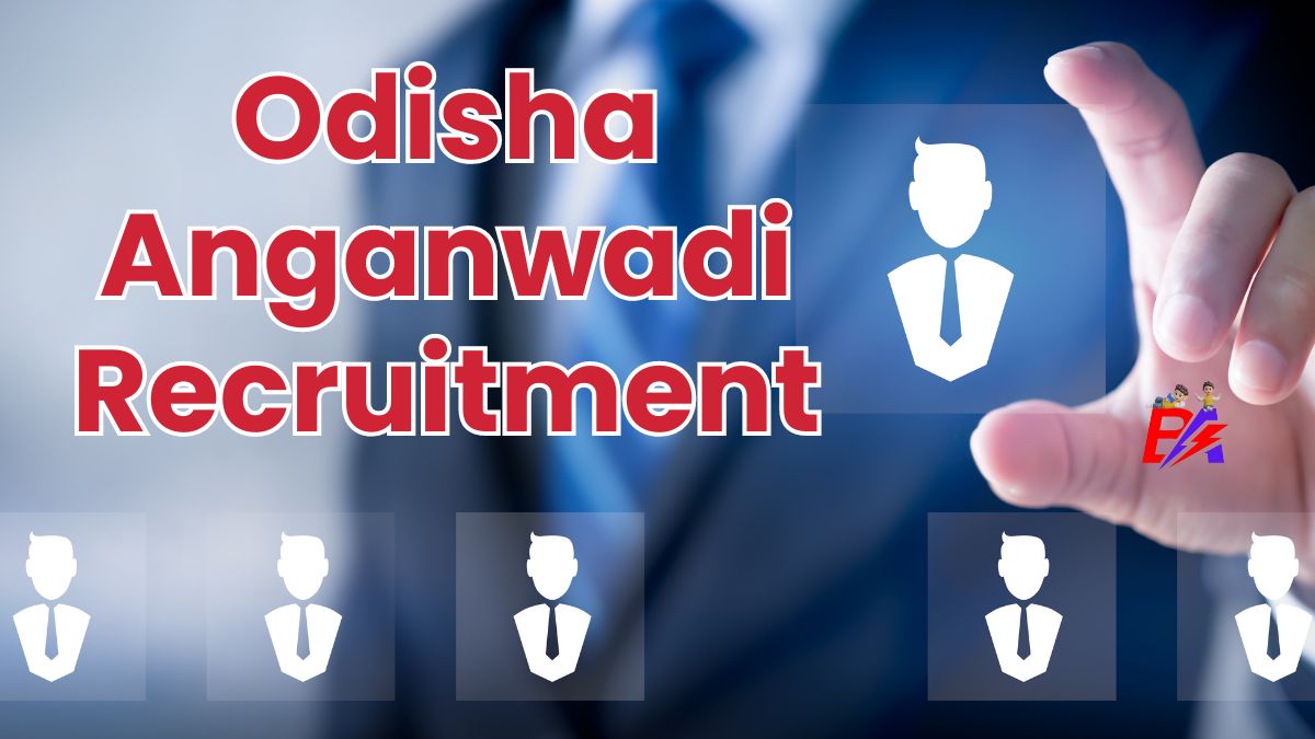 Odisha Anganwadi Recruitment