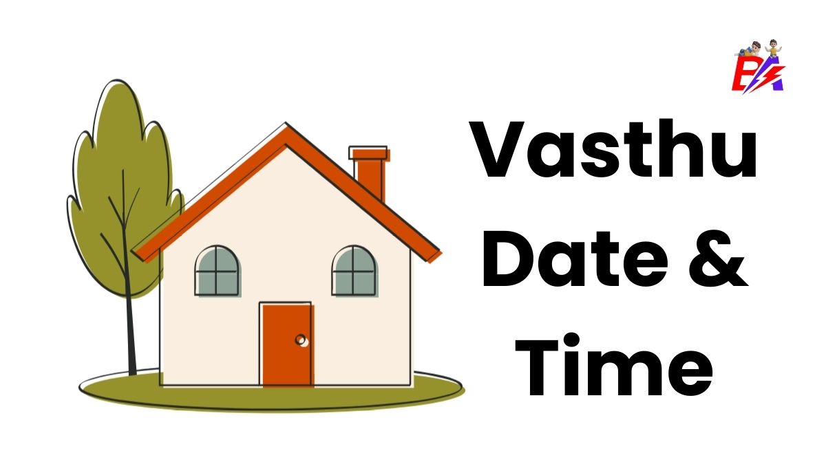 Vasthu Date & Time