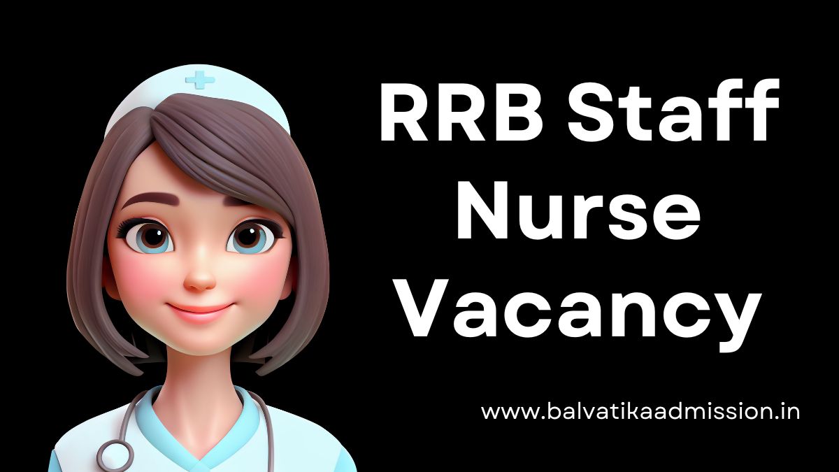 RRB Staff Nurse Recruitment