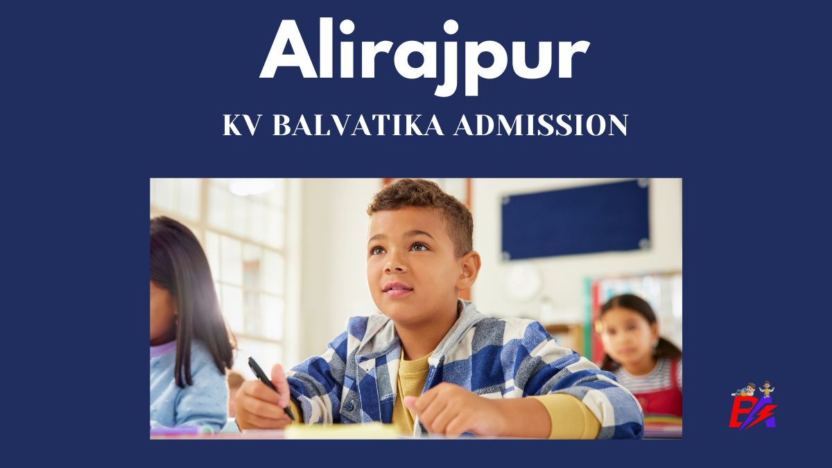 Alirajpur KV Balvatika Admission