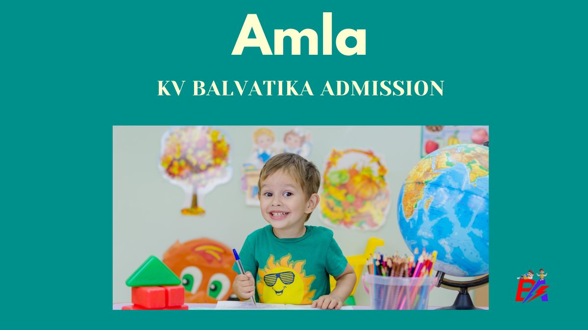 Amla KV Balvatika Admission