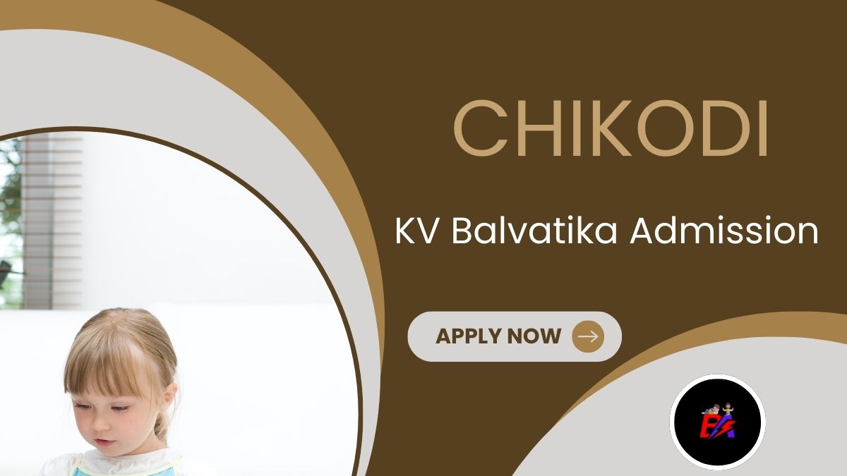 Chikodi KV Balvatika Admission