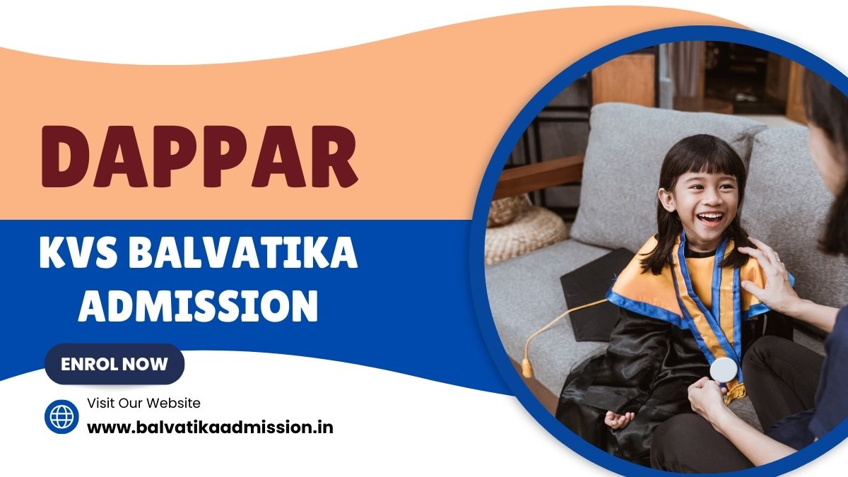 Dappar KV Balvatika Admission