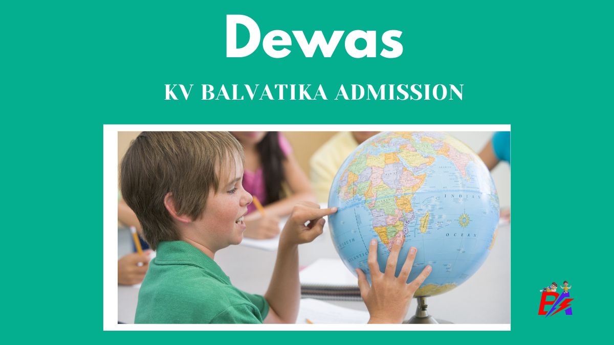 Dewas KV Balvatika Admission