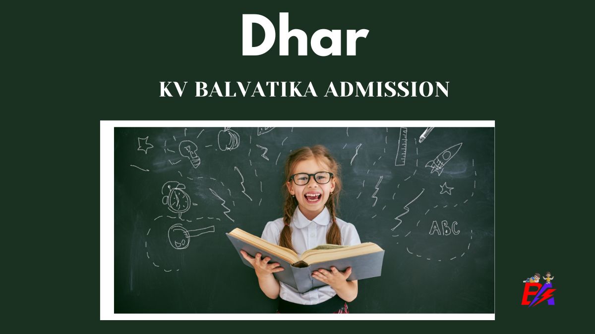 Dhar KV Balvatika Admission