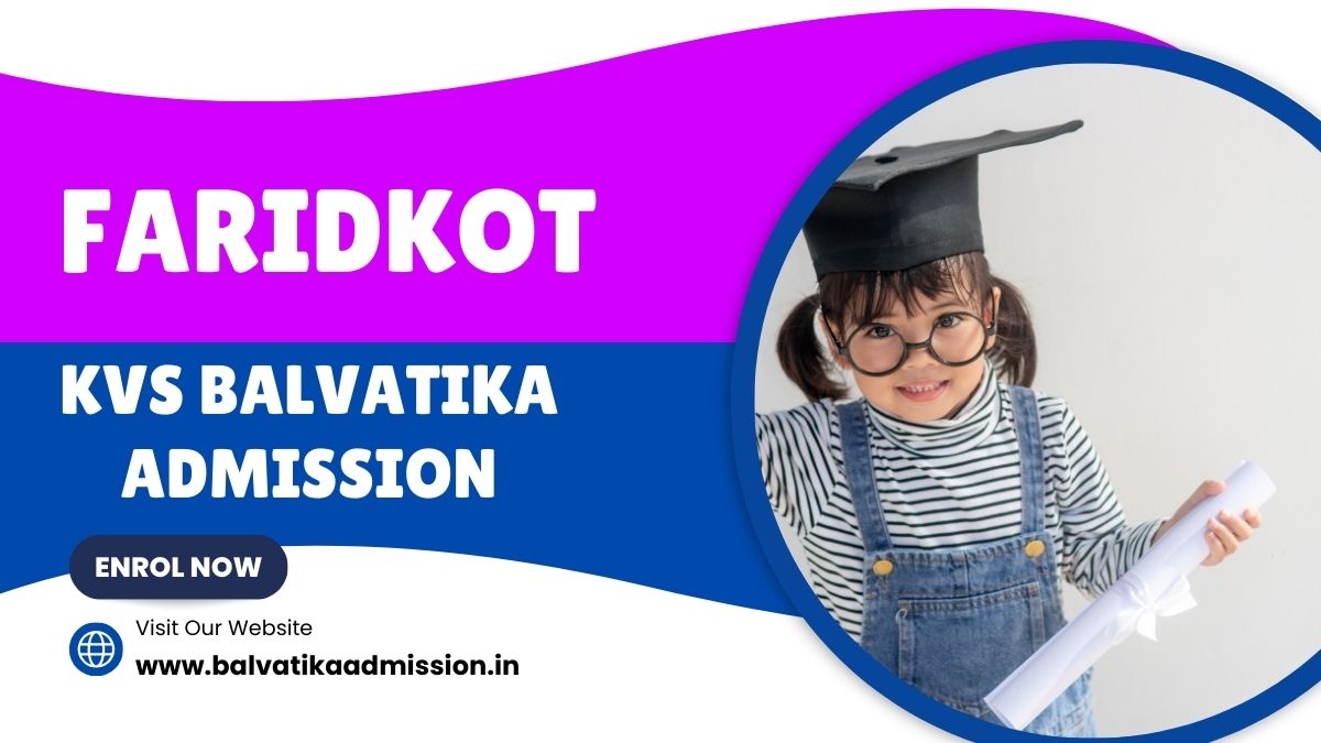 Faridkot KV Balvatika Admission