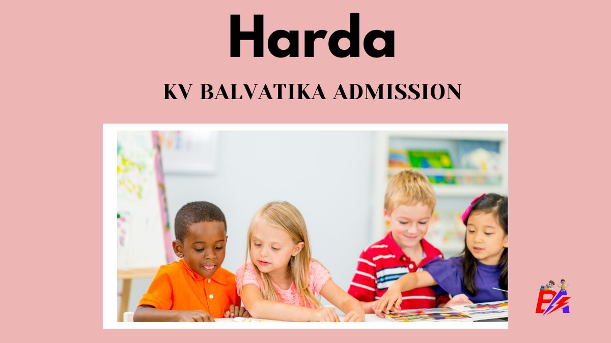 Harda KV Balvatika Admission