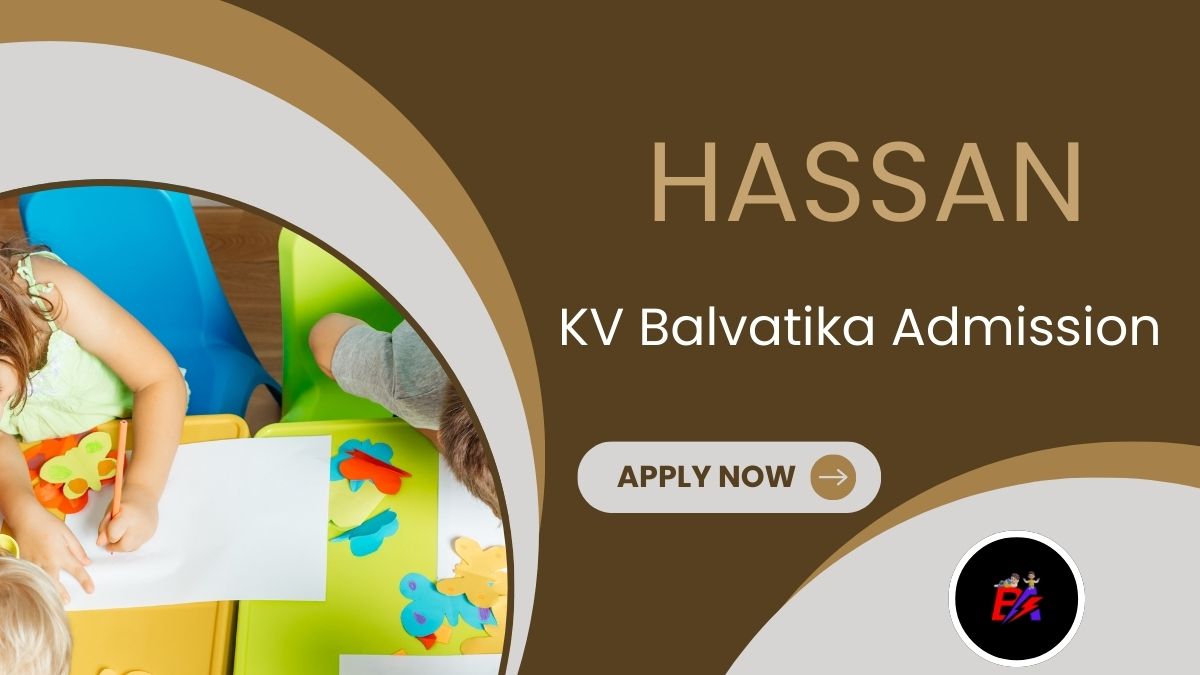 Hassan KV Balvatika Admission