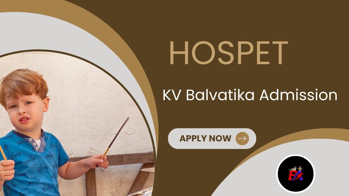 Hospet KV Balvatika Admission