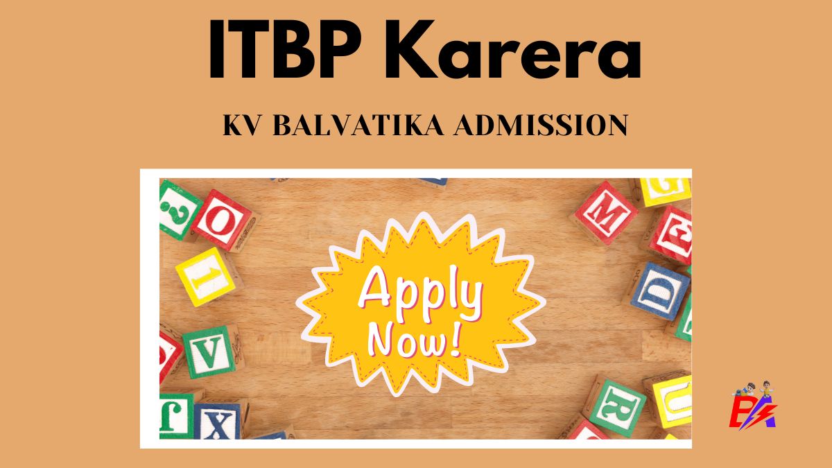 ITBP Karera KV Balvatika Admission