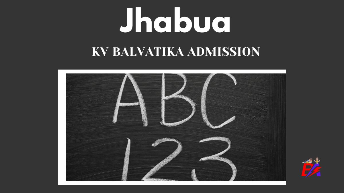 Jhabua KV Balvatika Admission