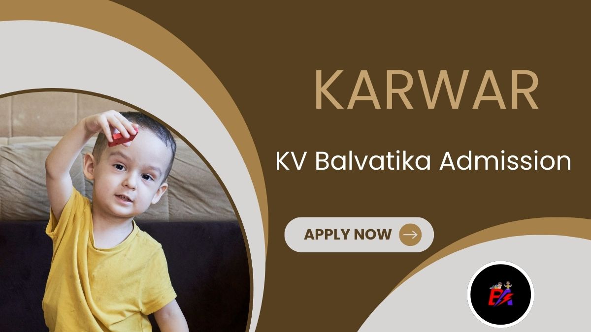 Karwar KV Balvatika Admission