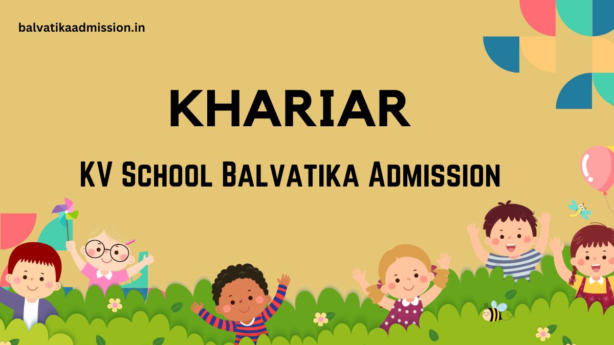 Khariar KV Balvatika Admission