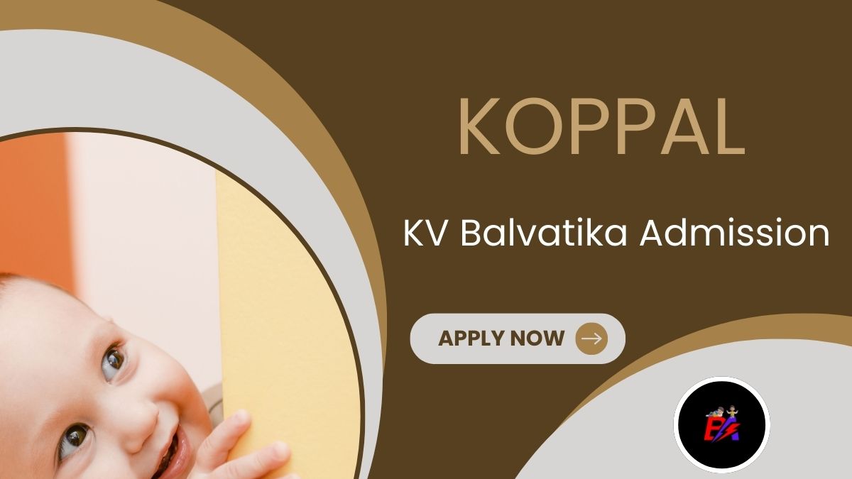 Koppal KV Balvatika Admission