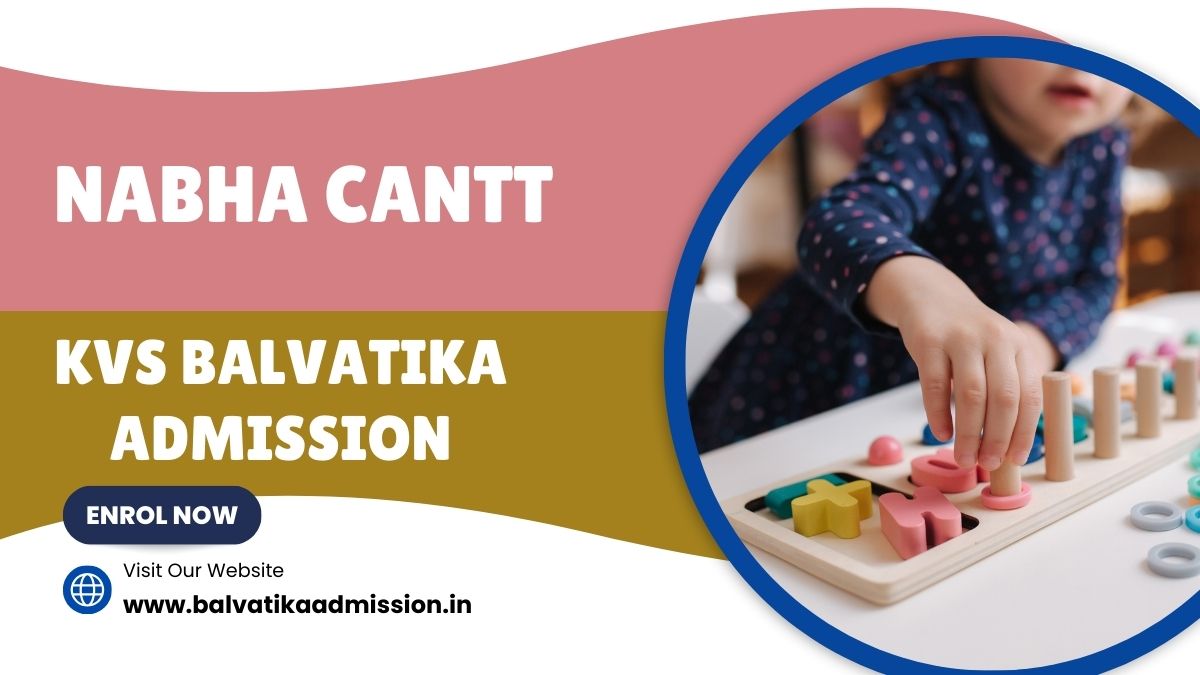 Nabha Cantt KV Balvatika Admission