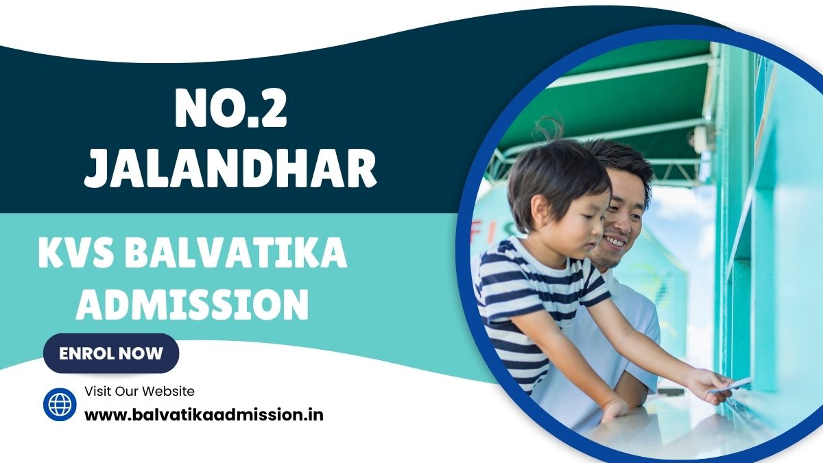 No.2 Jalandhar KV Balvatika Admission