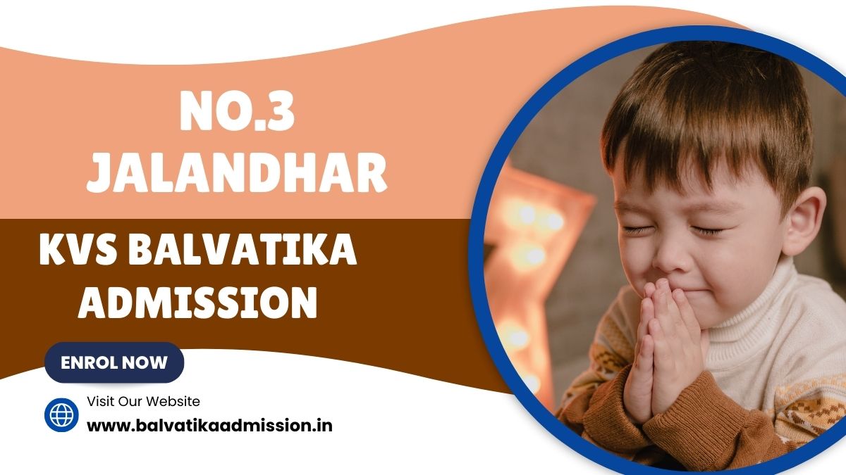 No.3 Jalandhar KV Balvatika Admission