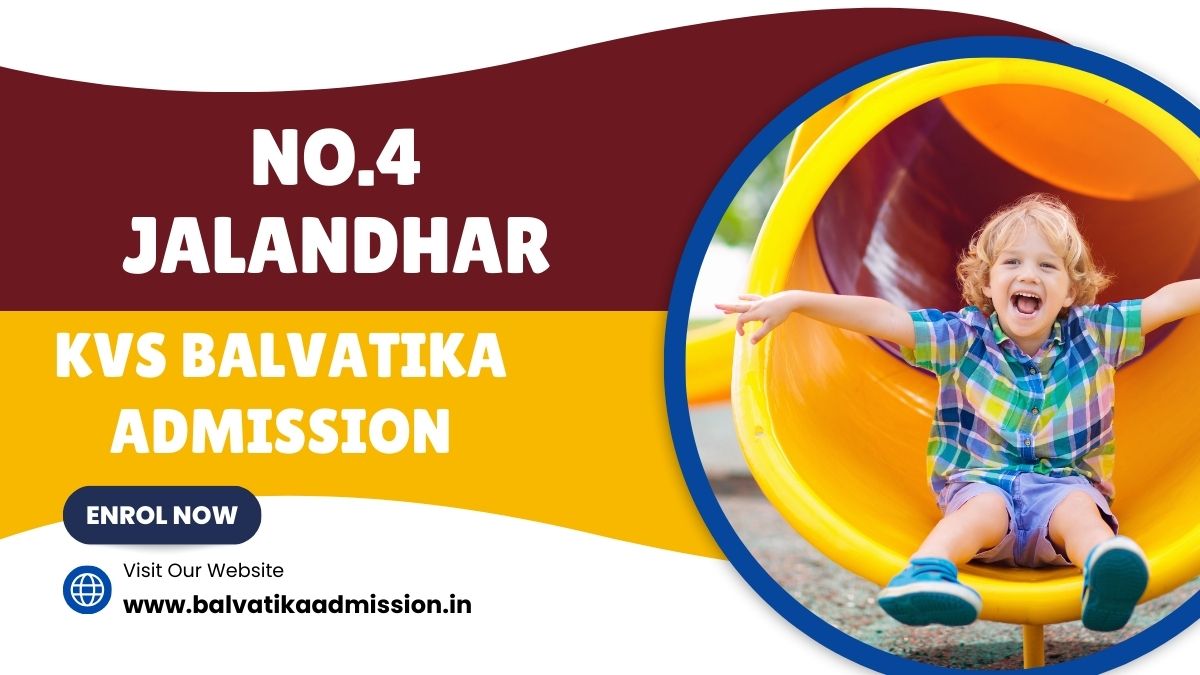 No.4 Jalandhar KV Balvatika Admission