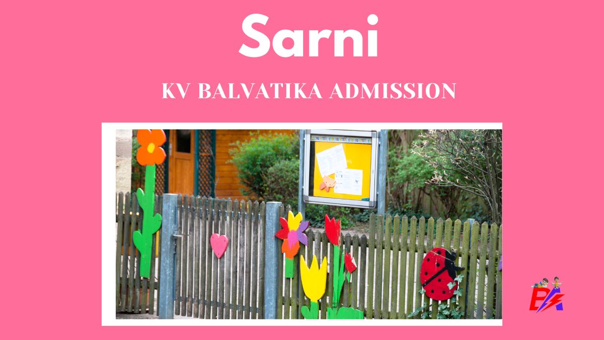 Sarni KV Balvatika Admission