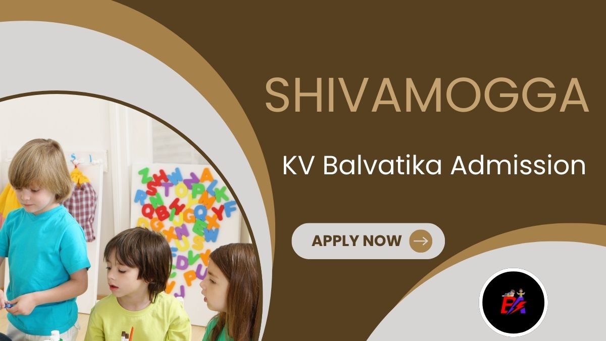 Shivamogga KV Balvatika Admission