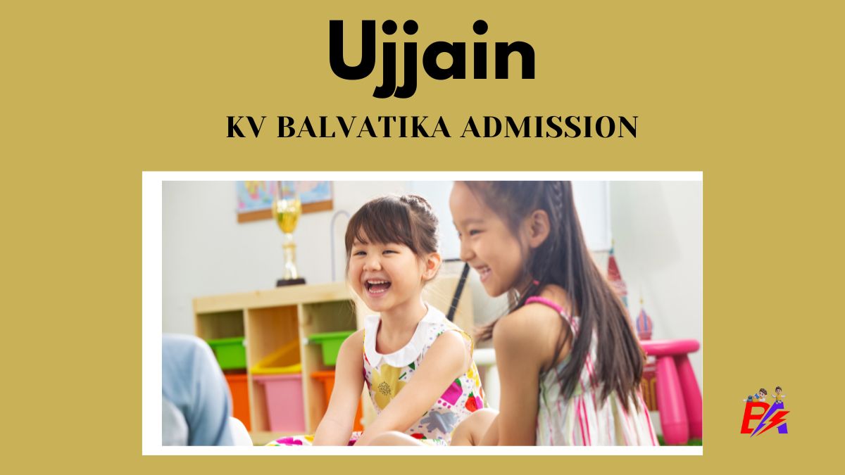 Ujjain KV Balvatika Admission