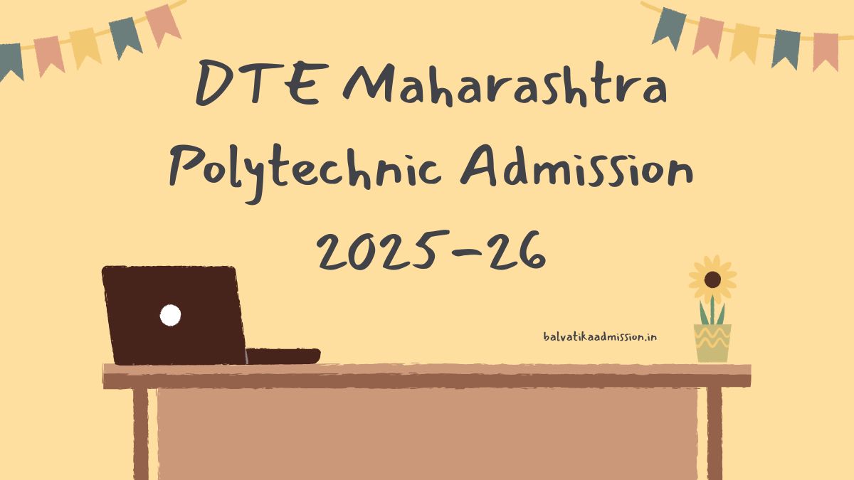 DTE MH Polytechnic Admission 2025-26