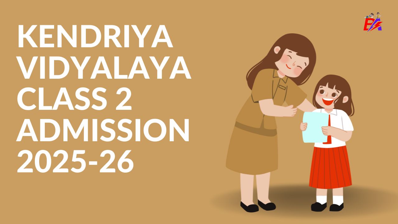 Kendriya Vidyalaya Class 2 Admission 2025-26 PDF