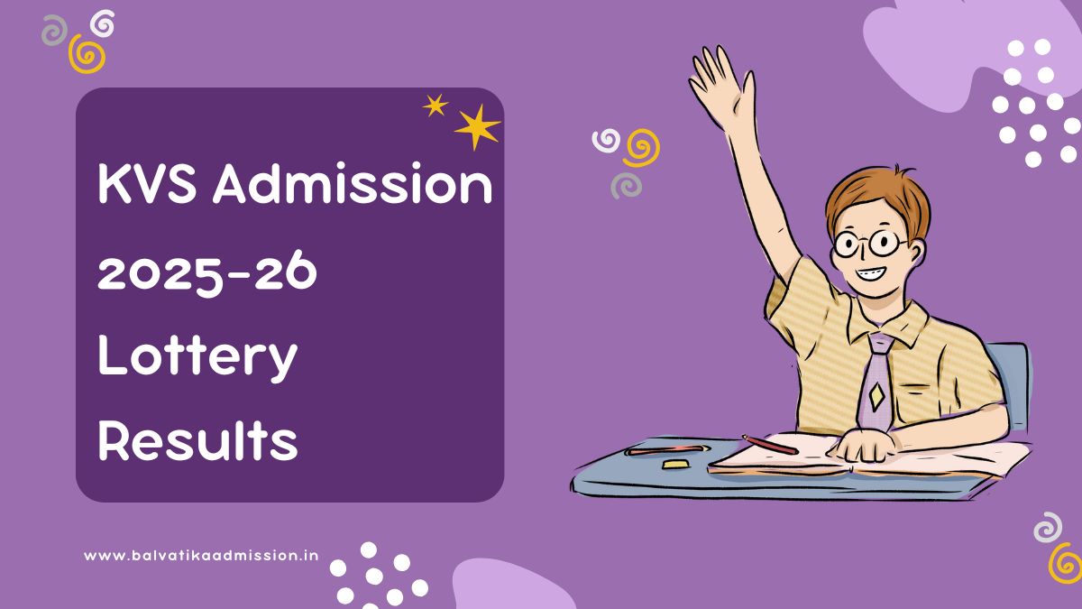 KVS Admission 2025-26 Lottery Results | KVSBA