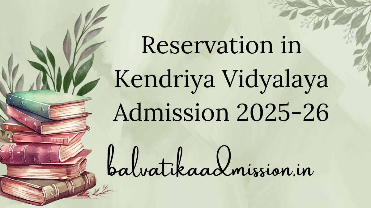 Regular Reservation in Kendriya Vidyalaya Admission 2025-26