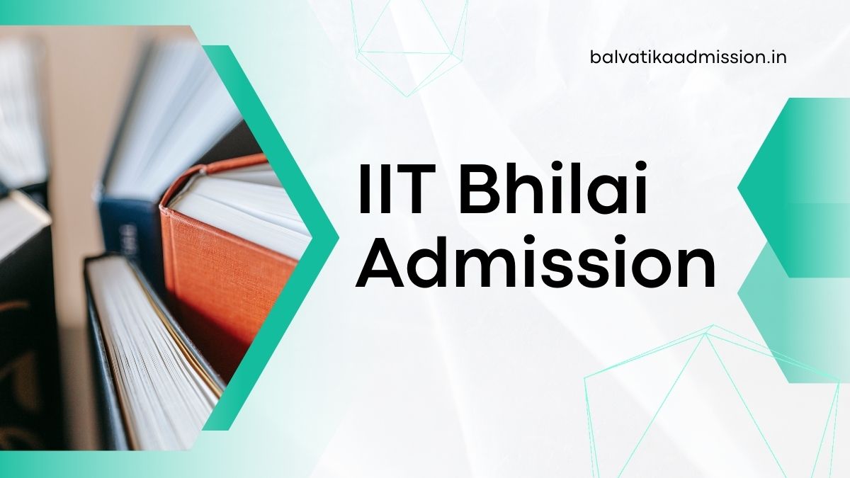 IIT Bhilai Admission