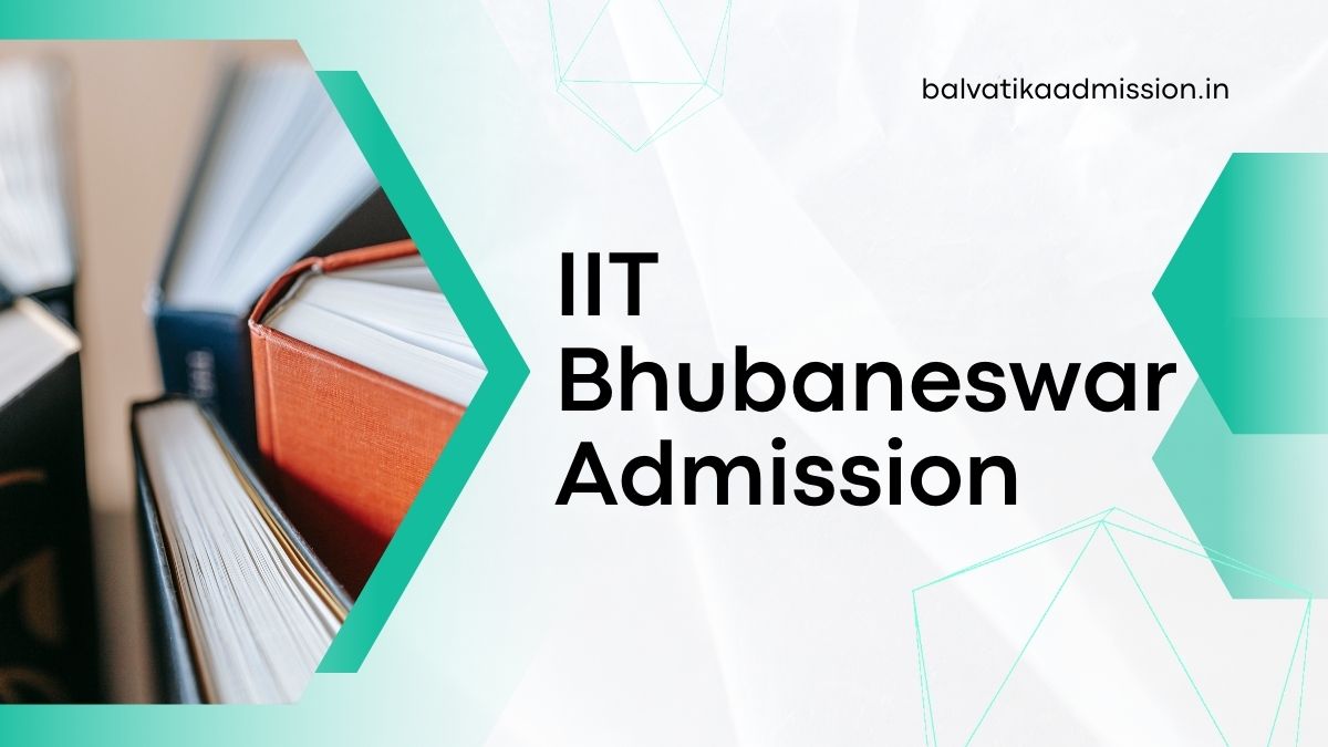 IIT Bhubaneswar Admission