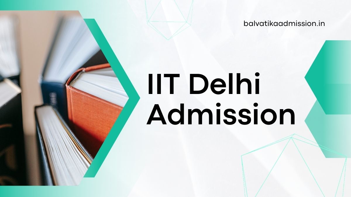 IIT Delhi Admission