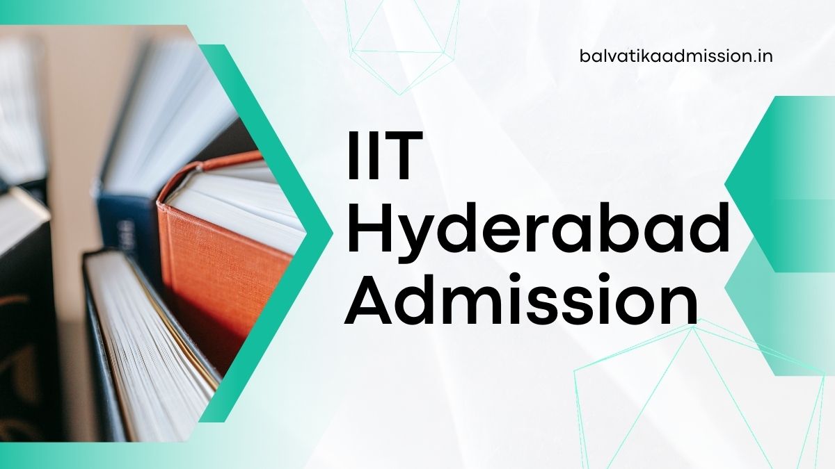 IIT Hyderabad Admission