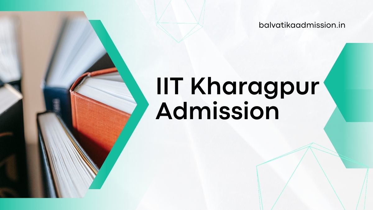 IIT Kharagpur Admission