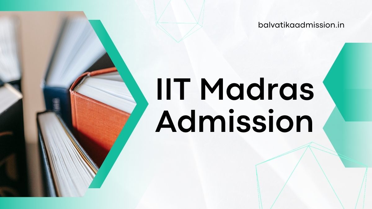 IIT Madras Admission