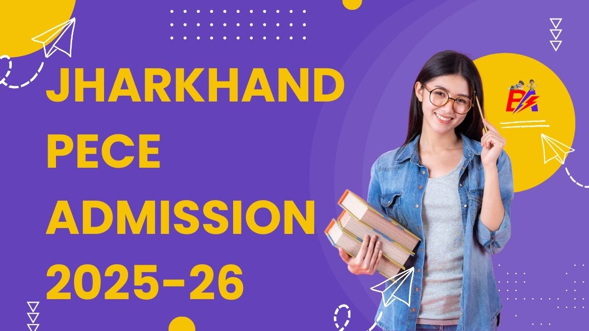 Jharkhand PECE Admission 2025-26