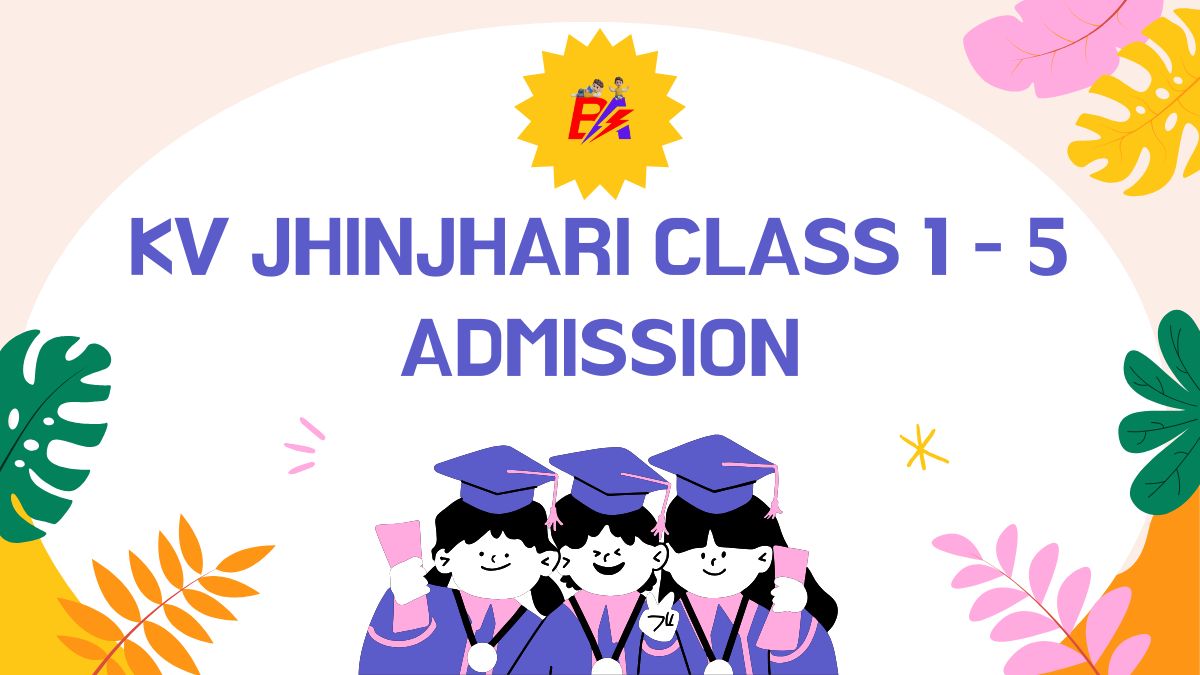 KV Jhinjhari Class 1 to 5 Admission 2026-27