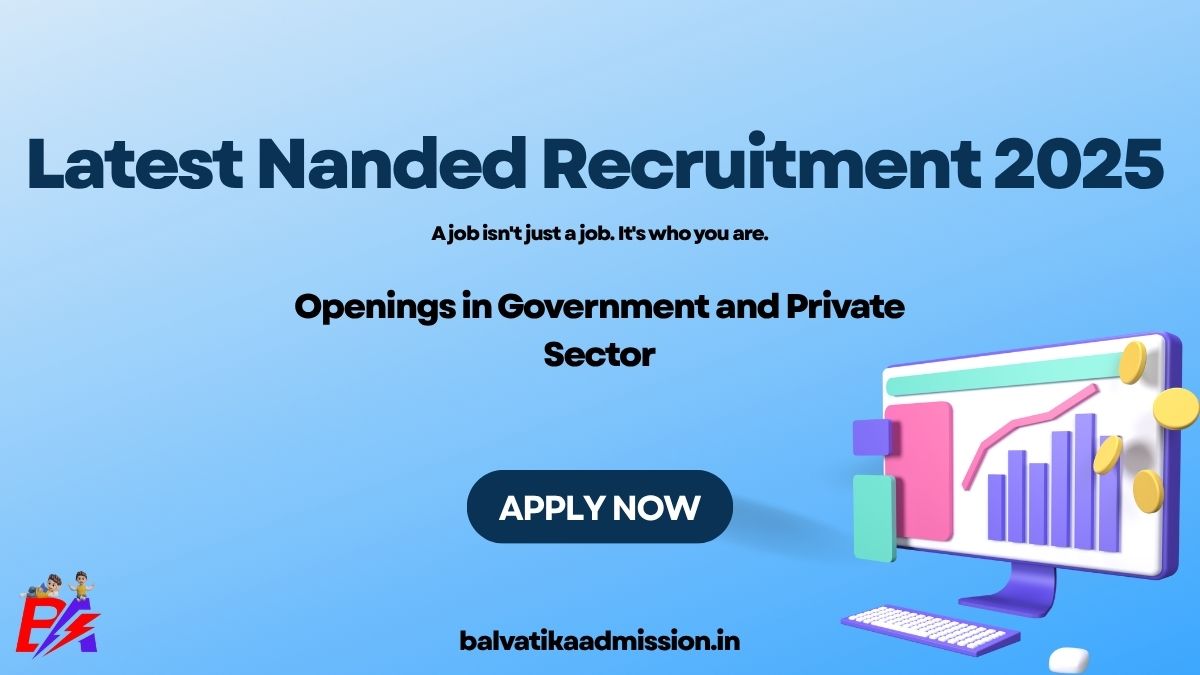 Apply Now! Nanded District Jobs 2025 | Govt & Private Opportunities