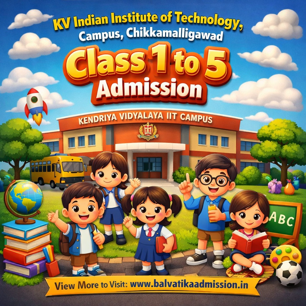 KV IIT Campus Chikkamalligawad Class 1 to 5 Admission 2026-27